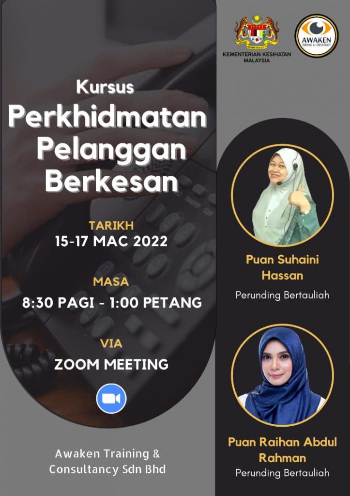 Kursus Perkhidmatan Pelanggan Berkesan Siri 2 anjuran Bahagian Pembangunan Kompetensi Kementerian Kesihatan Malaysia pada 15 -17 Mac 2022