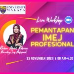 <b>Kursus Pemantapan Imej Profesional</b> Universiti Malaya Pada 23 November 2021
