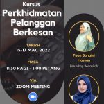 <b>Kursus Perkhidmatan Pelanggan Berkesan Siri 2</b> | Kementerian Kesihatan Malaysia | 15-17 Mac 2022